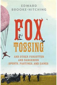 Fox Tossing