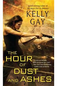 The Hour of Dust and Ashes