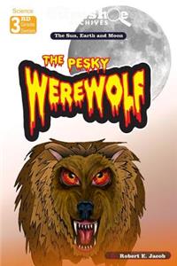 The Gumshoe Archives - The Pesky Werewolf (The Earth, Sun and Moon)