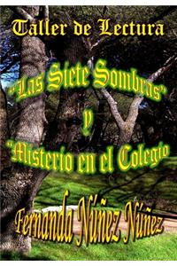 Taller de Lectura. Las Siete Sombras y Misterio en el Colegio