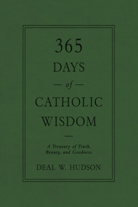 365 Days of Catholic Wisdom