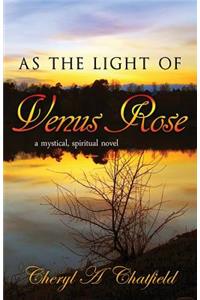 As The Light of Venus Rose