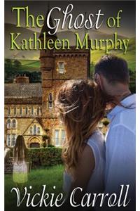 The Ghost of Kathleen Murphy