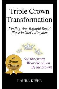 Triple Crown Transformation