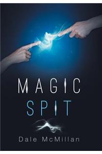 Magic Spit