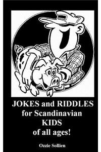 JOKES and RIDDLES for Scandinavian KIDS of all ages!