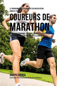 Programme D'entrainement De Musculation Complet Pour Les Coureurs De Marathon