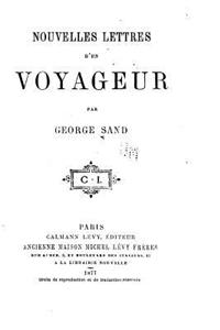 Nouvelles lettres d'un voyageur