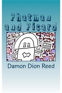 Phatman and Picard: Origins