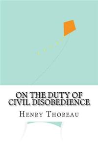 On the Duty of Civil Disobedience