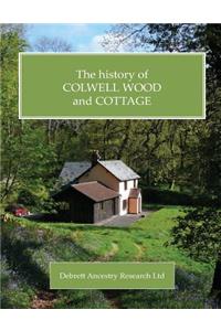 History of Colwell Wood and Cottage