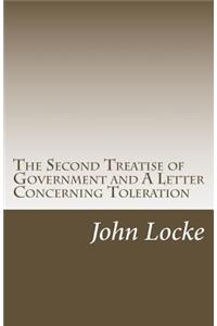 Second Treatise of Government and A Letter Concerning Toleration