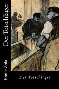 Der Totschlager