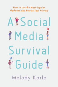 A Social Media Survival Guide