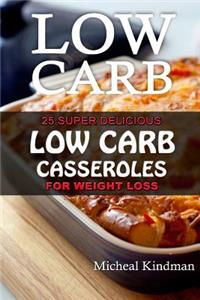 Low Carb Casseroles
