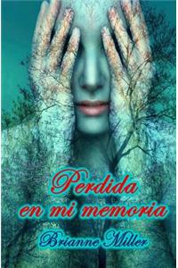Perdida en mi memoria
