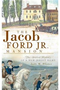 Jacob Ford Jr. Mansion