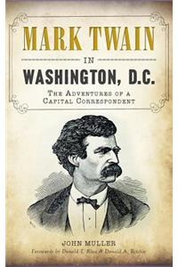 Mark Twain in Washington, D.C.