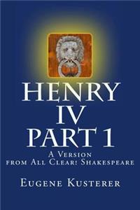 Henry IV - Part 1 - a Version