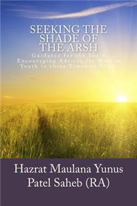 Seeking The Shade of The Arsh