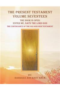 The Present Testament Volume Seventeen