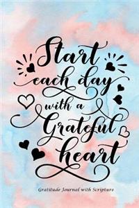 Start Each Day with a Grateful Heart