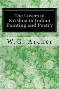 Lovers of Krishna in Indian Painting and Poetry