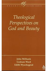 Theological Perspectives on God and Beauty