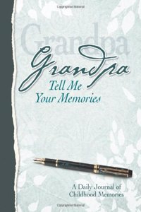 Grandpa, Tell Me Your Memories