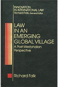 Law in an Emerging Global Village