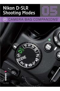 Nikon D-SLR Shooting Modes