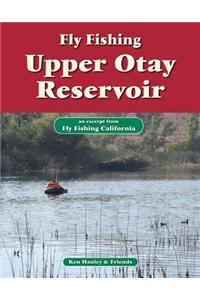 Fly Fishing Upper Otay Reservoir