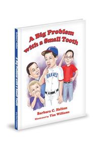 A Big Problem with a Small Tooth
