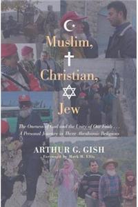 Muslim, Christian, Jew