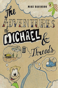 Adventures of Michael and Threads