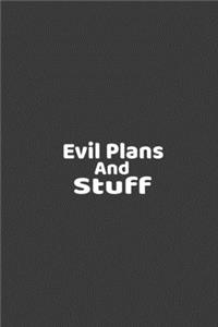 Evil Plans And Stuff