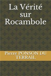 La Vérité sur Rocambole