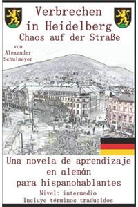 Verbrechen in Heidelberg - Chaos auf der Straße