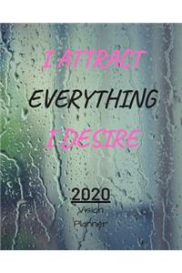 I Attract Everything I Desire