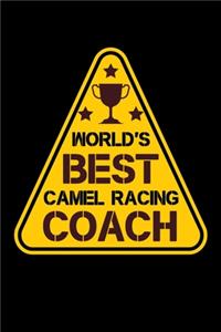 World's Best Camel Racing Coach