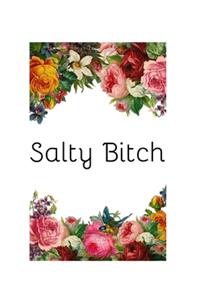 Salty Bitch