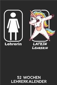 Lehrerin - Lateinlehrerin - 52 Wochen Lehrerkalender