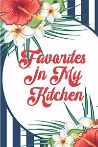 Favorites In My Kitchen