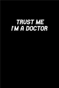 Trust me I'm a Doctor