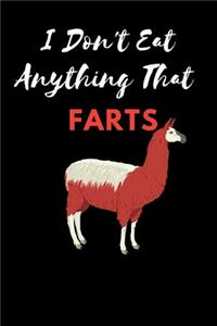 I Don't Eat Anything That Farts