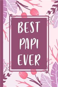 Best Papi ever