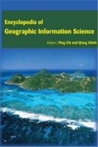 ENCYCLOPEDIA OF GEOGRAPHIC INFORMATION SCIENCE, 2 VOLUME SET