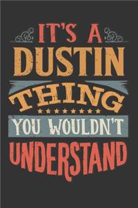 Its A Dustin Thing You Wouldnt Understand