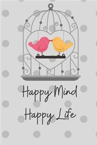 Happy Mind Happy Life