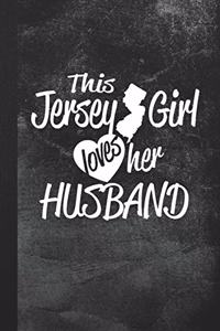 This Jersey Girl Loves Her Husband